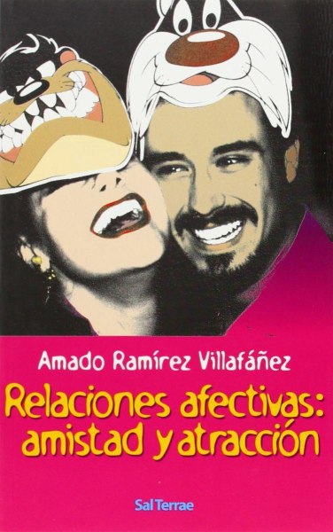 Relaciones Afectivas: Amistad y Atraccion