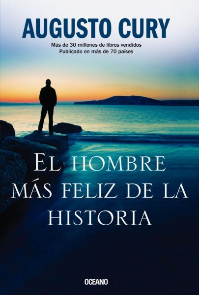 El Hombre Mas Feliz De La Historia