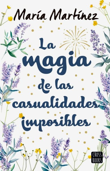 La Magia De Las Casualidades Imposibles