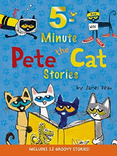 Pete The Cat: 5-minute Pete The Cat Stories