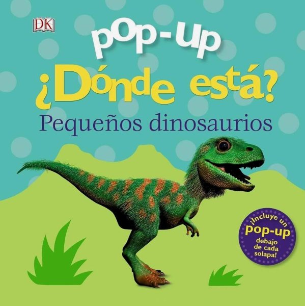 ¿Dónde Está? Los Dinosaurios Pop-Up