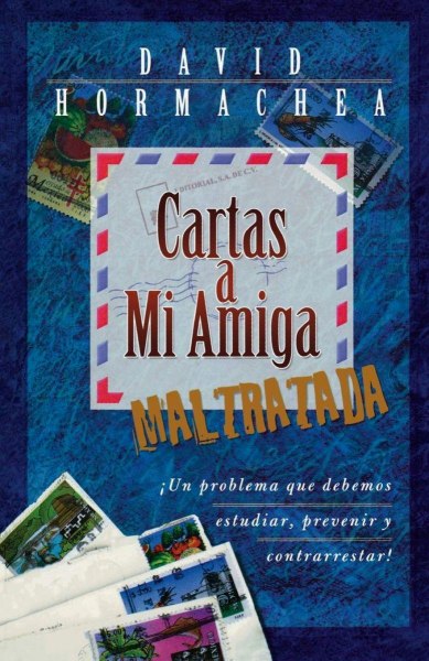 Cartas a Mi Amiga Maltratada