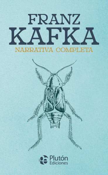 Franz Kafka - Narrativa Completa