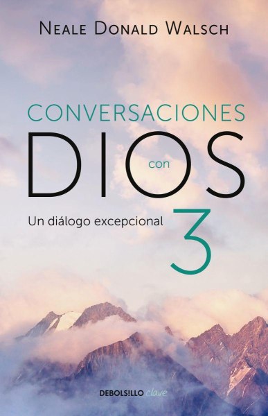 Conversaciones Con Dios 3