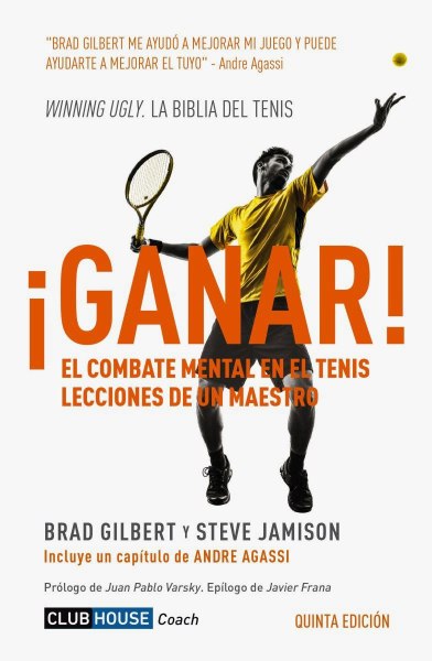 Ganar El Combate Mental en El Tenis Lecciones de Un Maestro