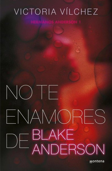 No Te Enamores de Blake Anderson - Hermanos Anderson 1