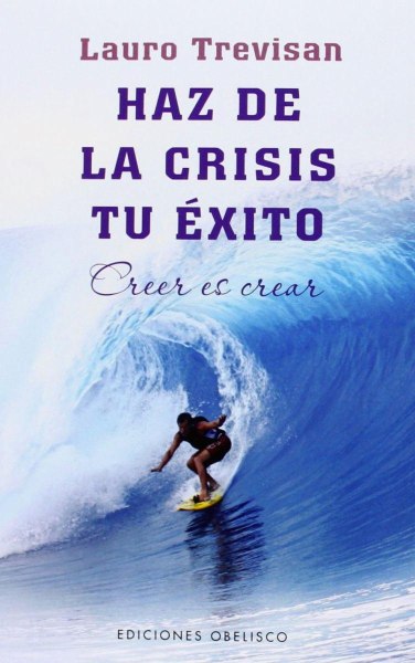 Haz de la Crisis Tu Exito