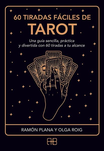 60 Tiradas Faciles De Tarot