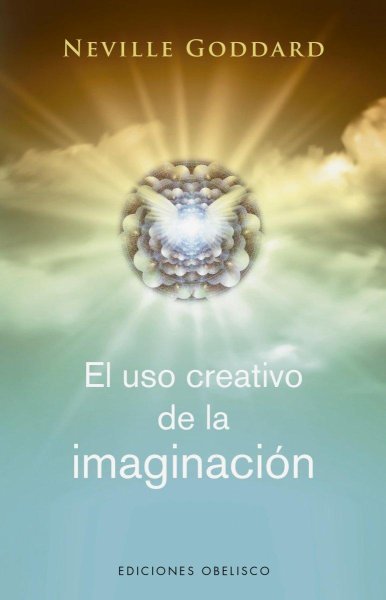 El Uso Creativo De La Imaginación