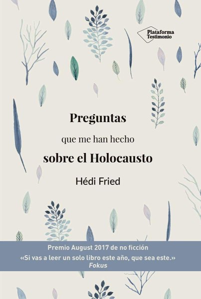 Preguntas Que Me Han Hecho Sobre El Holocausto