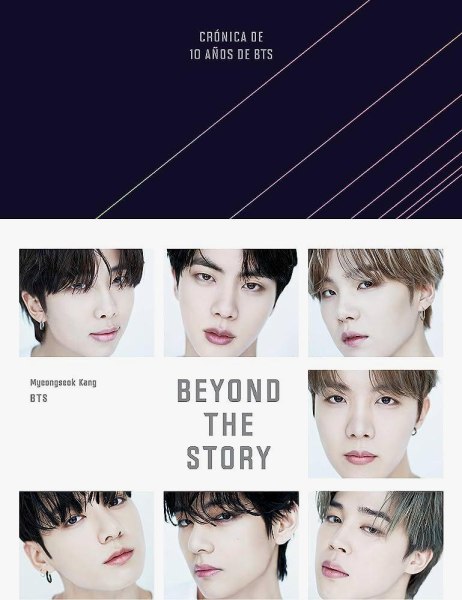 Beyond The Story Bts Cronicas 10 Años