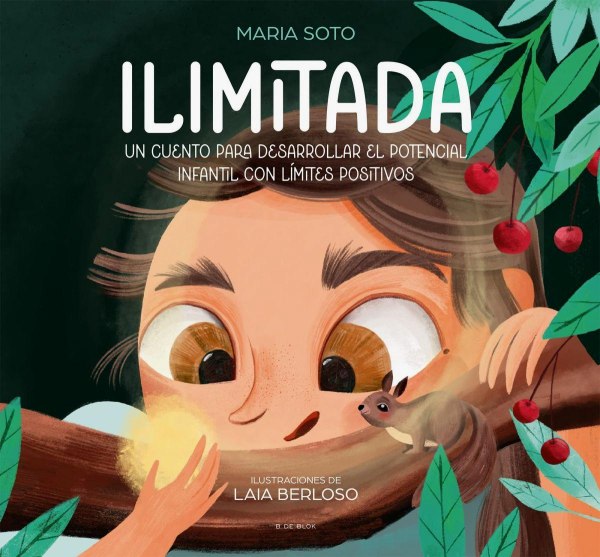 Ilimitada - Un Cuento para Desarrollar El Potencial Infantil