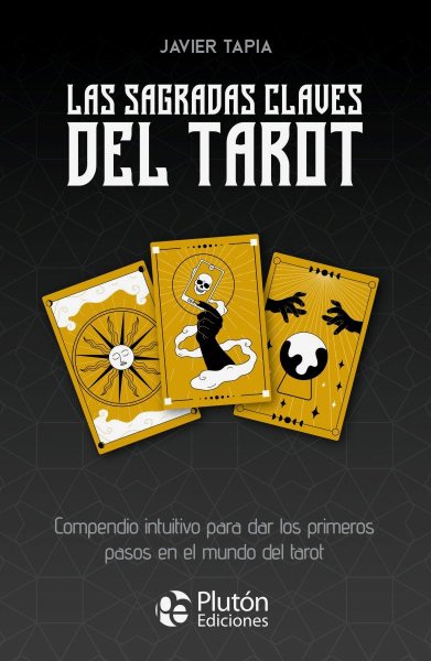 Las Sagradas Claves del Tarot