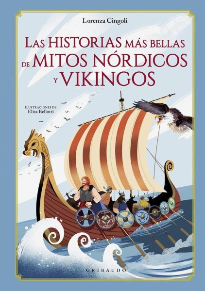 Las Historias Mas Bellas De Mitos Nordidcos y Vikingos