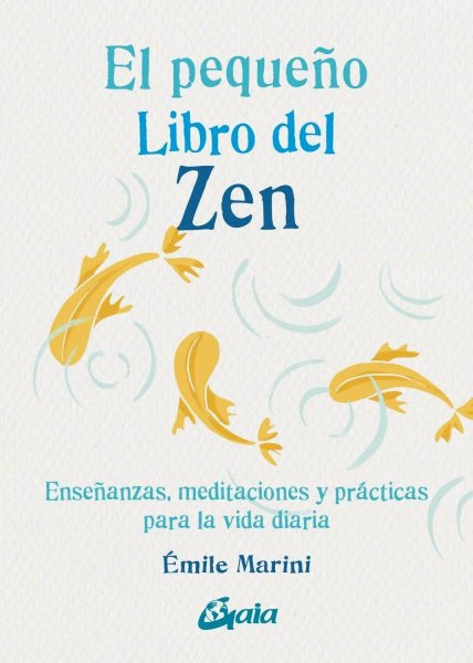 El Pequeño Libro del Zen