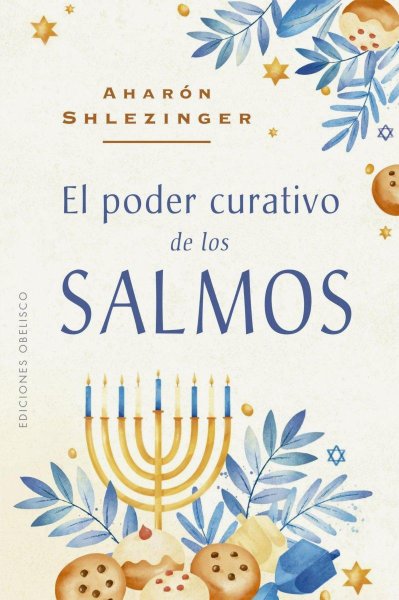 El Poder Curativo De Los Salmos