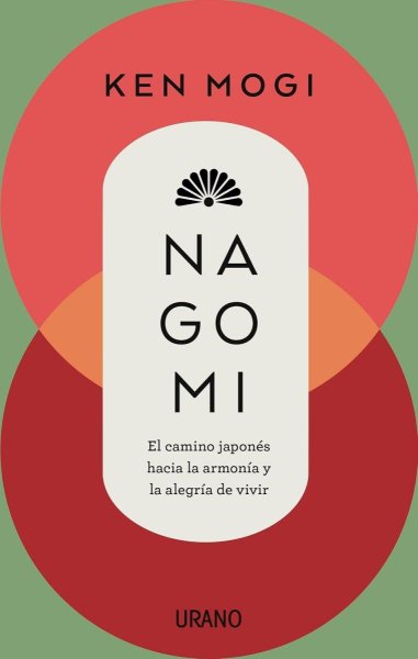 Nagomi - El Camino Japones Hacia La Armonia