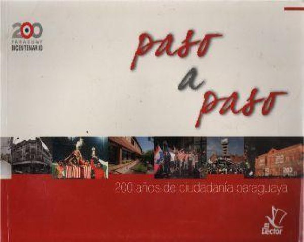 Paso a Paso 200 Años de Ciudadania Paraguaya