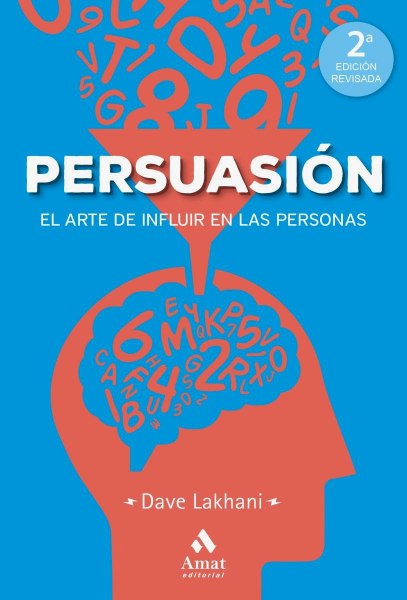 Persuasion El Arte De Influir En Las Personas