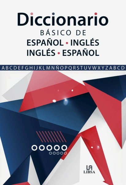 Diccionario Basico De Español-Ingles E Ingles-Español