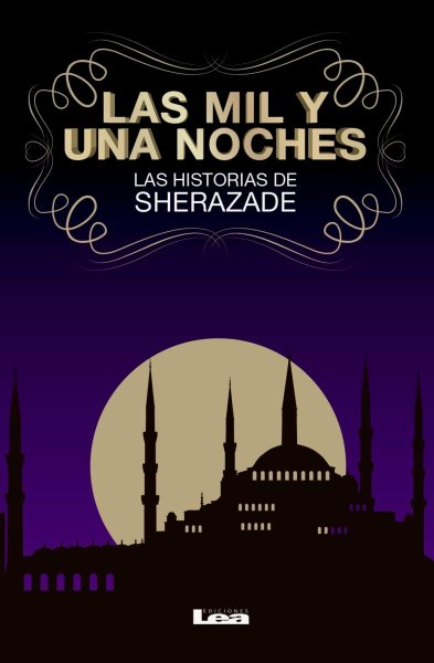 Las Mil y Una Noches - Las Historias de Sherazade