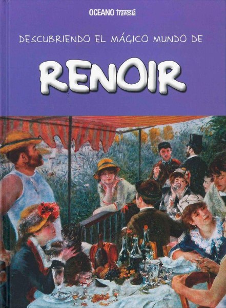 Descubriendo El Magico Mundo de Renoir