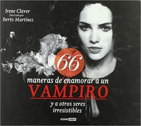 66 Maneras De Enamorar A Un Vampiro