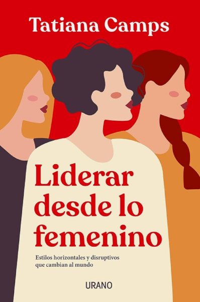 Liderar Desde Lo Femenino