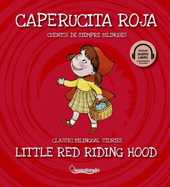 Caperucita Roja Classsic Bilingual Stories