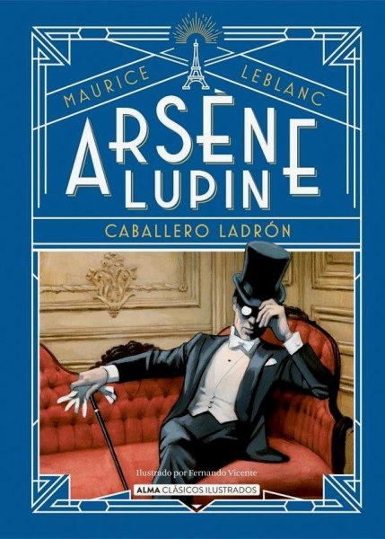 Arsene Lupin - Caballero Ladrón Td Ilustrado