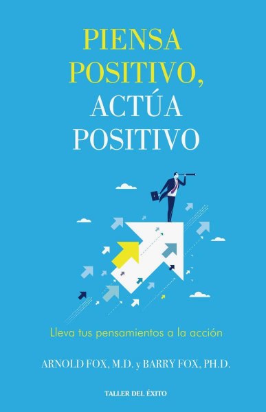 Piensa Positivo Actua Positivo