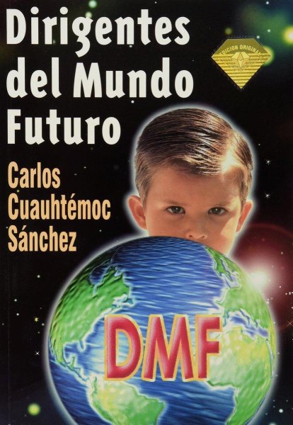 Dirigentes Del Mundo Futuro