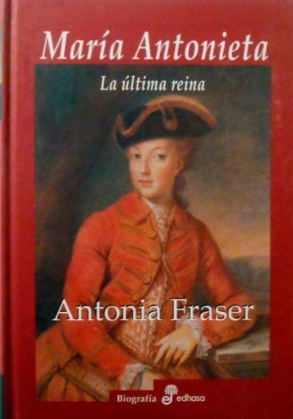 Maria Antonieta la Ultima Reina