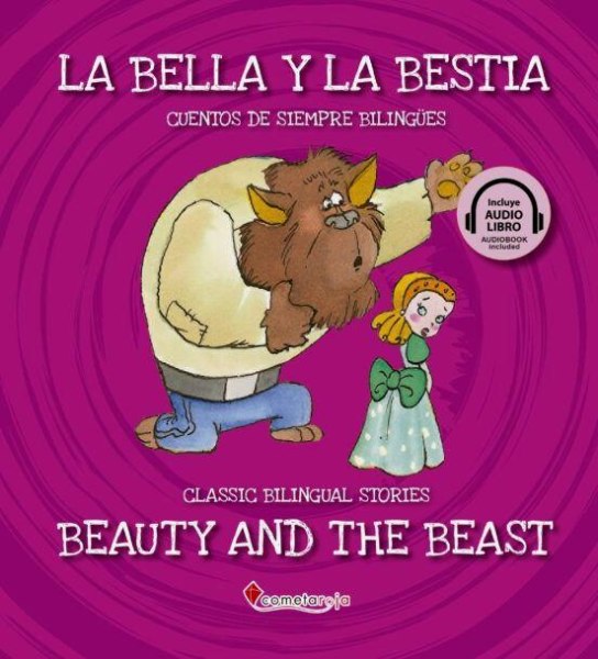 La Bella y la Bestia Classic Bilingual Stories