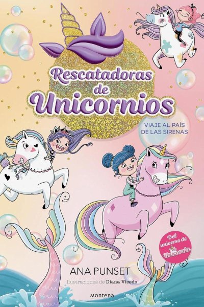 Unicornia Rescatadoras 1. Sirenas Td