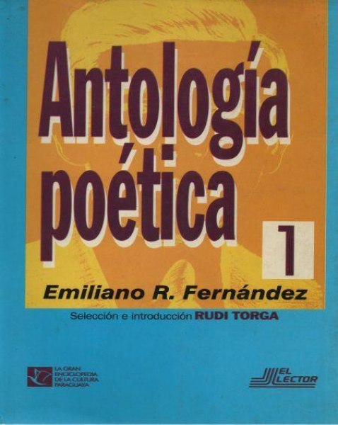 Antologia Poetica 1 Emiliano R. Fernandez