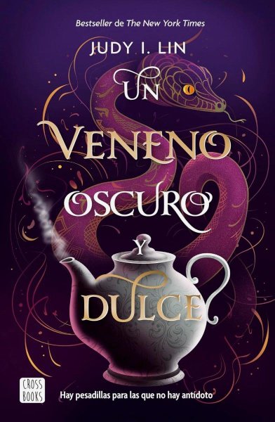 Un Veneno Oscuro y Dulce