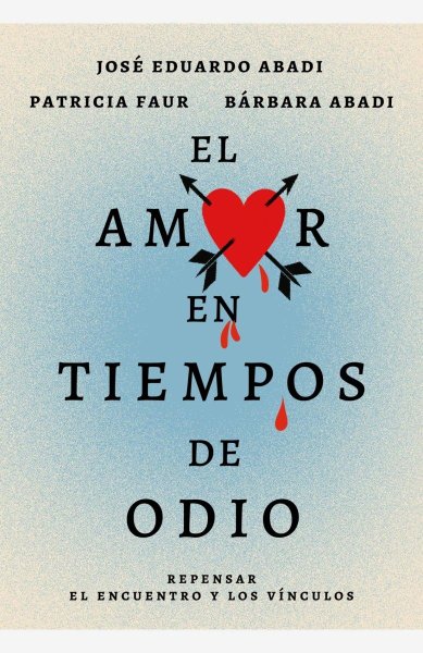 Amor En Tiempos De Odio