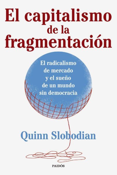 El Capitalismo de la Fragmentación