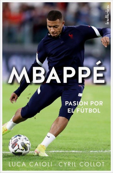 Mbappe Pasion por El Futbol