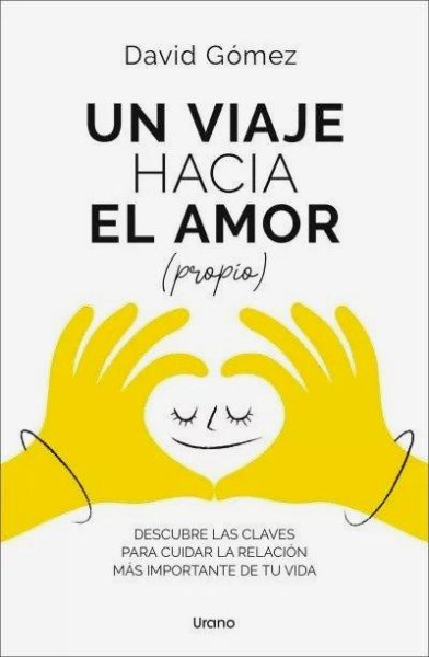 Un Viaje Hacia El Amor Propio