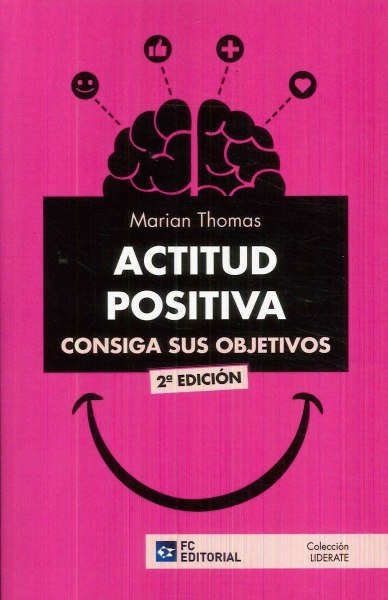 Actitud Positiva Consiga Sus Objetivos