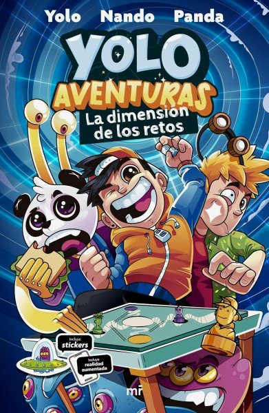 Yolo Aventuras 4. La Dimensión De Los Retos