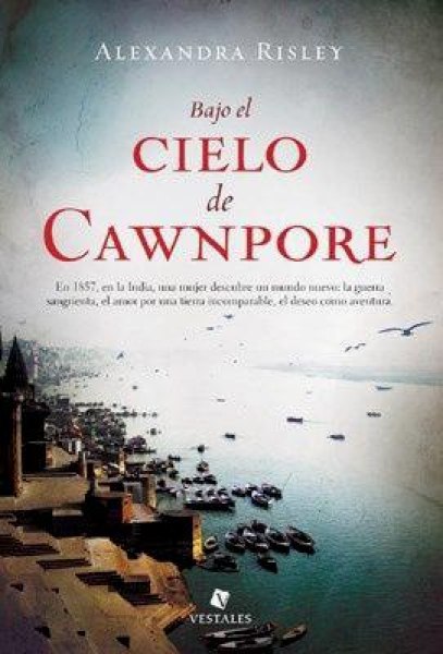 Bajo El Cielo de Cawnpore