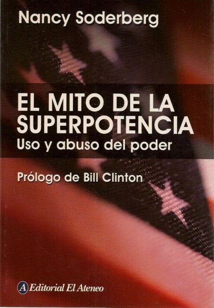 El Mito de la Superpotencia