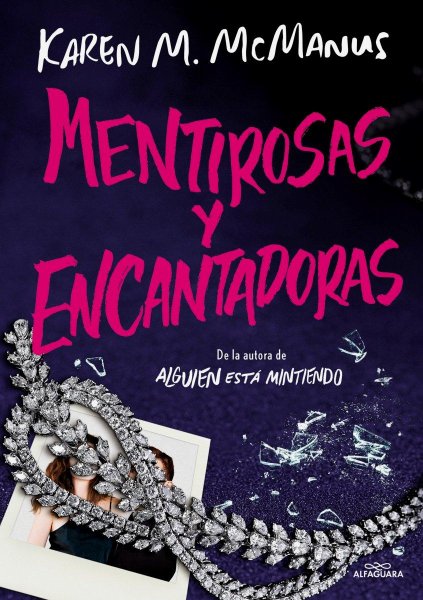 Mentirosas y Encantadoras