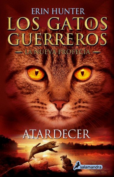 Los Gatos Guerreros La Nueva Profecia 6 Atardecer