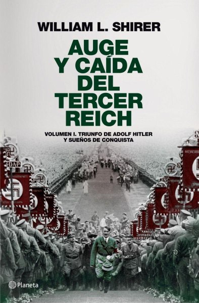 Auge y Caida del Tercer Reich