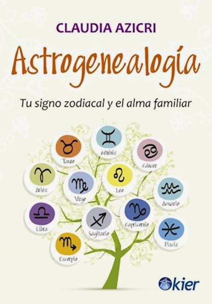 Astrogenealogia Tu Signo Zodiacal y El Alma Familiar