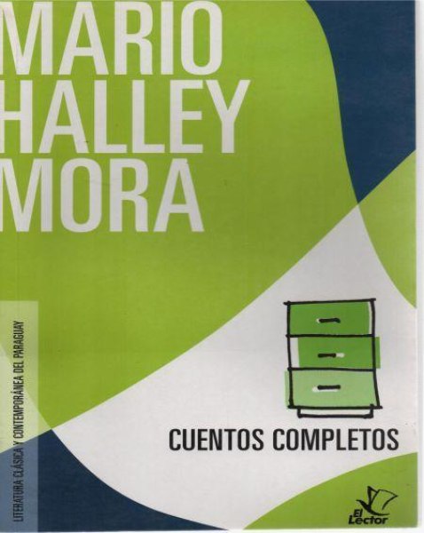 Col. Lit. Clasica y Contemporanea Cuentos Completos - Mario Halley Mora